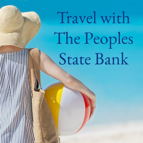 Travel with The Peoples State Bank Jasper County Daily News